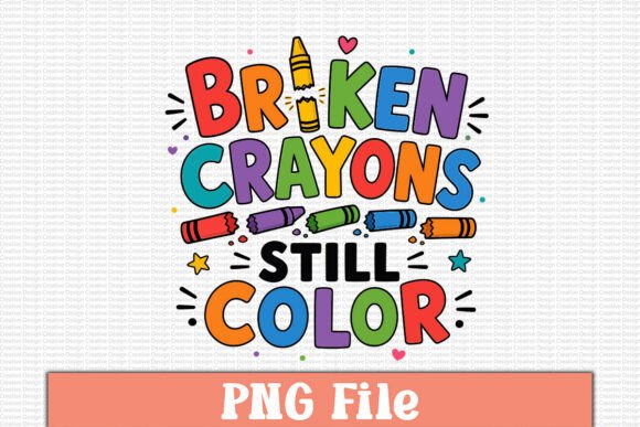 Broken Crayons Still Color PNG Design
